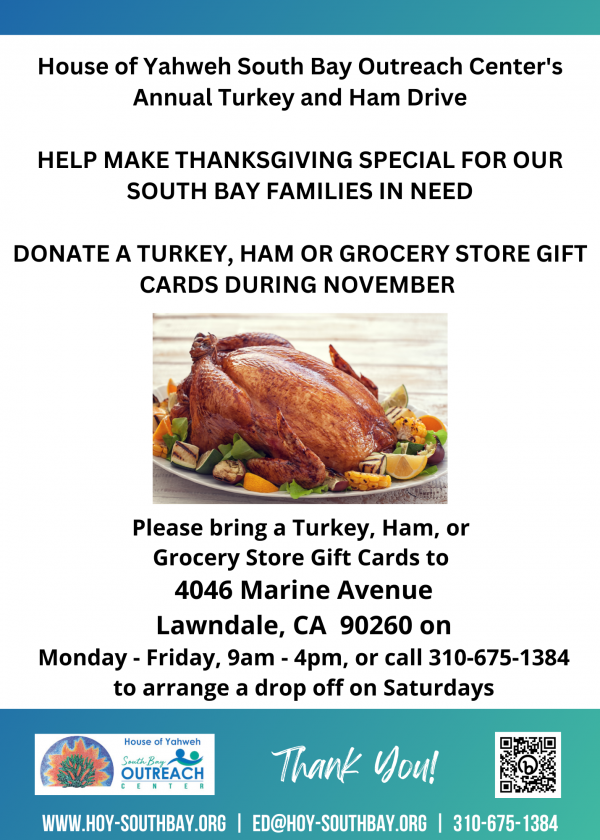 House of Yahweh South Bay Outreach Center's Annual Turkey & Ham Drive